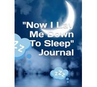 "Now I Lay Me Down To Sleep" Journal