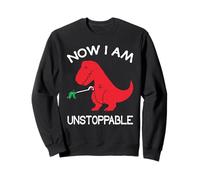 Now I'm Unstoppable - Funny T-Rex Dinosaur Felpa