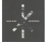 Now Now - Neighbors