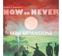 Now Or Never - Mini Espansione. Gioco da tavolo