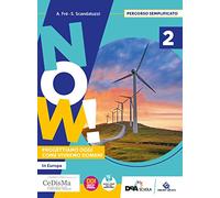 Now! Progettiamo oggi come vivremo domani. Percorso semplificato. Per la Scuola media. Con e-book. Con espansione online (Vol. 2)