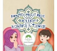 Now That We Can Read, Let's Learn Makhraj & Tajwid