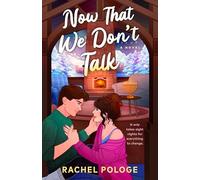 Now That We Don't Talk