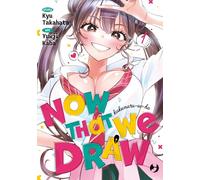 Now that we draw (Vol. 1)