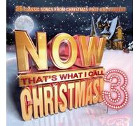 Now That's What I Call Christmas! 3 by Now That's What I Call Christmas (2006-10-10)