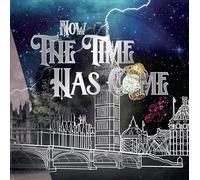 Now the time has come