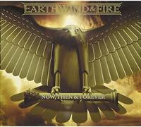 Earth Wind & Fire - Now Then & Forever