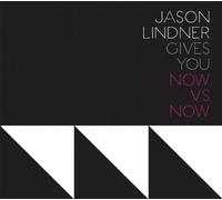 ジェイソン・リンドナー Now Vs Now (CD)