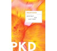 Now Wait for Last Year Lingua Inglese - Dick Philip K.