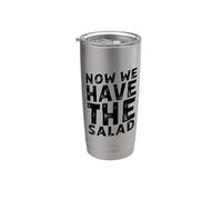 Now We Have The Salad Bicchiere termico in acciaio inox doppia parete