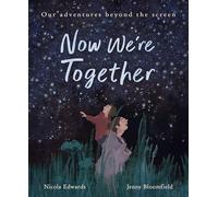 Now We're Together: Adventures in Real Life