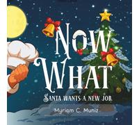 Now What? Santa Wants A New Job