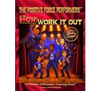 Now Work It Out!: A Positive Affirmation Coloring Book
