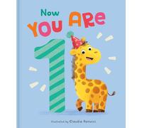 Now You Are 1: A Birthday Book to Celebrate Baby's First Year