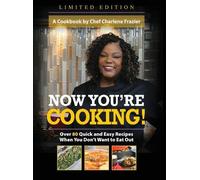 Charlene Frazier Now You're Cooking (Copertina rigida)