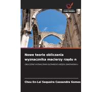 Nowe teorie obliczania wyznacznika macierzy rz¿du n: OBLICZENIE WYZNACZNIKA G¿ÓWNEGO URZ¿DU ZAMÓWIENIA n