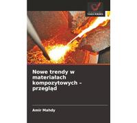 Nowe trendy w materia¿ach kompozytowych - przegl¿d