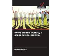 Nowe trendy w pracy z grupami spo¿ecznymi