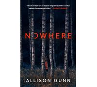 Nowhere: A Novel