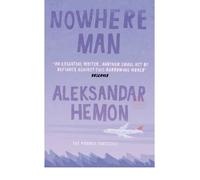 [(Nowhere Man)] [Author: Aleksandar Hemon] published on (July, 2004)