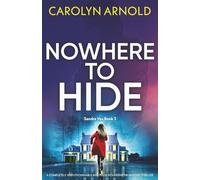 Nowhere to Hide: A completely unputdownable and pulse-pounding FBI mystery thriller: 3
