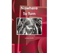 Nowhere To Turn