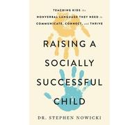 Nowicki Raising a Socially Successful Child (Copertina rigida)
