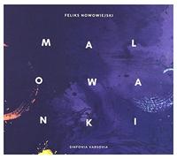 Nowowiejski, Feliks/ Sinfonia Varsovia - Sinfonia Varsovia: Nowowiejski / Malowanki