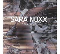 Noxx,Sara - Noxxious