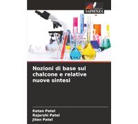 Nozioni di base sul chalcone e relative nuove sintesi