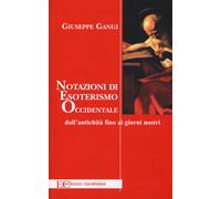 Nozioni di esoterismo occidentale. Dall'antichità fino ai giorni nostri - ...