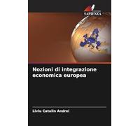 Nozioni di integrazione economica europea