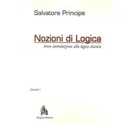 Nozioni di logica. Breve introduzione alla logica classica