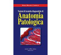 Nozioni di tecniche diagnostiche di anatonomia patologica
