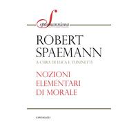 Nozioni elementari di morale - Spaemann Robert