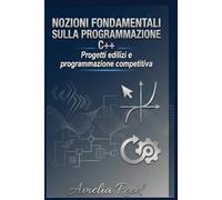 Nozioni fondamentali sulla programmazione C++: Progetti edilizi e programmazione competitiva