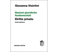 Nozioni giuridiche fondamentali. Diritto privato