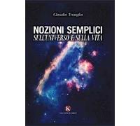 Nozioni semplici sull'universo e la vita