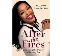 Nozipho Tshabalala After the Fires (Tascabile)