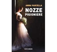 Nozze prigioniere