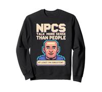 NPC Logic Better Than People Gamer Graphic Felpa