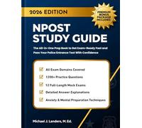 NPOST Study Guide 2026: The All-in-One Prep Book to Get Exam-Ready Fast and Pass Your Police Entrance Test With Confidence | 1200+ Practice Questions, Detailed Answer Explanations, Intense Review