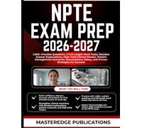 NPTE EXAM PREP 2026-2027: 1,000+ Practice Questions, 2 Full-Length Mock Tests, Detailed Answer Explanations, High-Yield Clinical Review, Patient ... Safety, and Proven Strategies for Success
