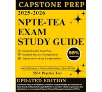 NPTE-TEA EXAM STUDY GUIDE 2025-2026: 2 Full-Length Practice Tests and proven systems to Pass the First Time