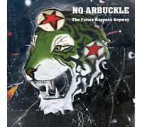 Nq Arbuckle - Future Happens Anyway