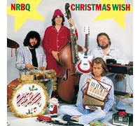 Nrbq - Christmas Wish: Deluxe Edition