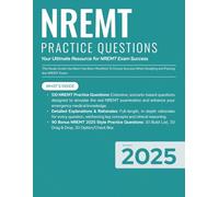 NREMT EMT 2025 - 600 Practice Questions: 600 Total Questions with Scenario-Based Practice and Detailed Rationales