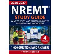 NREMT Study Guide: What to Study (and What to Ignore) to Prepare in Days, Not Months