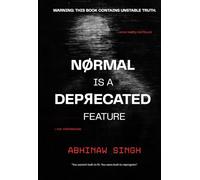 NØRMAL IS A DEPЯECATED FEATURE: A Manifesto for the Quietly Relentless