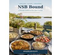 NSB Bound: A Recipe Guide to Eat Like a Local